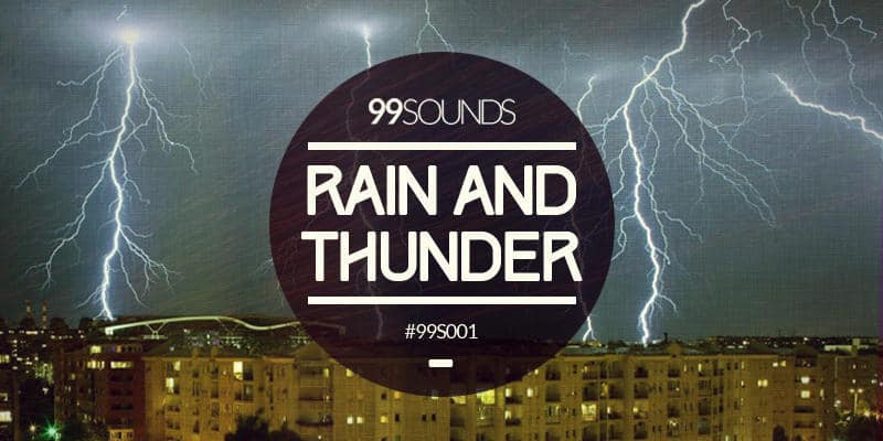 Rain And Thunder by 99Sounds.