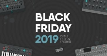 Black Friday 2019 Deals & Freebies For Music Producers!