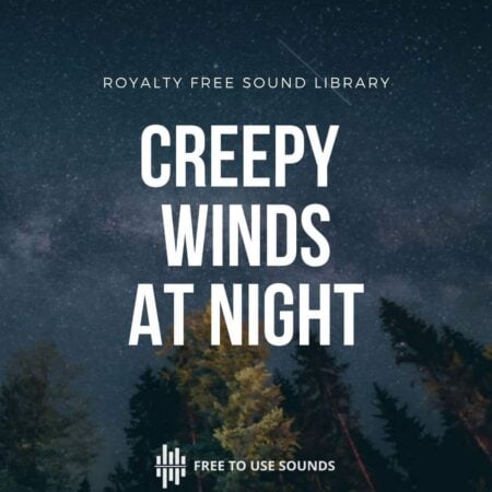 Download Free "Creepy Wind Sounds At Night" Sound Library