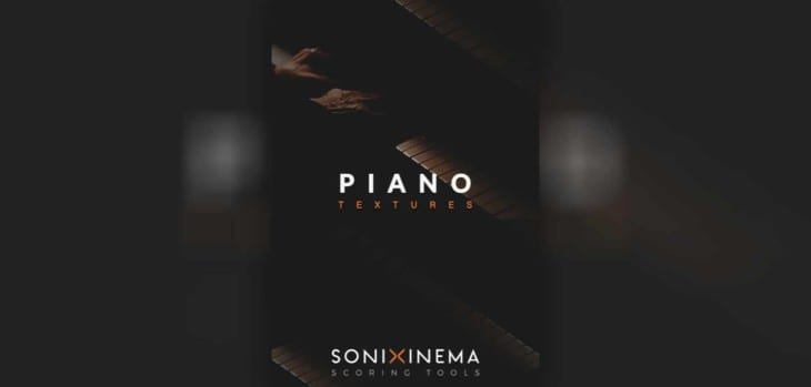 Piano Textures by Sonixinema