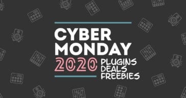 Cyber Monday 2020 Plugin Deals, Flash Sales & Freebies