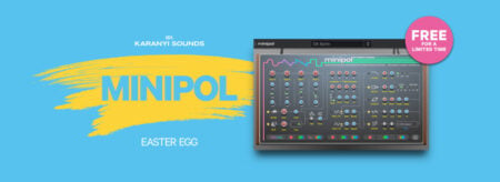 Get Karanyi's Minipol Synthesizer FREE For A Limited Time