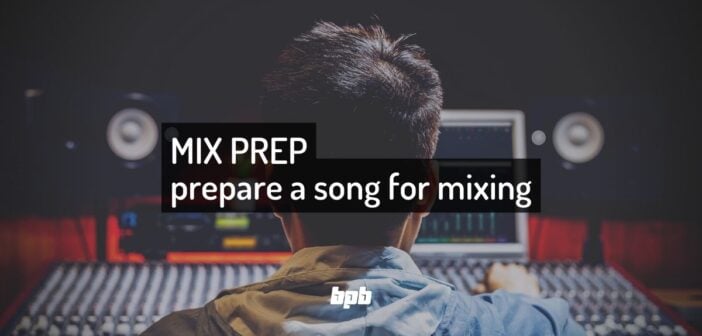 aHow to Prepare A Song For Mixing