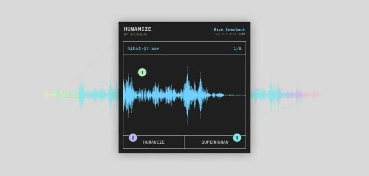 Audialab Releases Humanize Alpha (One FREE Copy Inside)