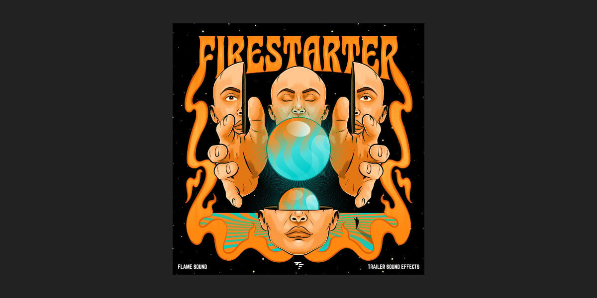 Firestarter SFX by Flame Sound