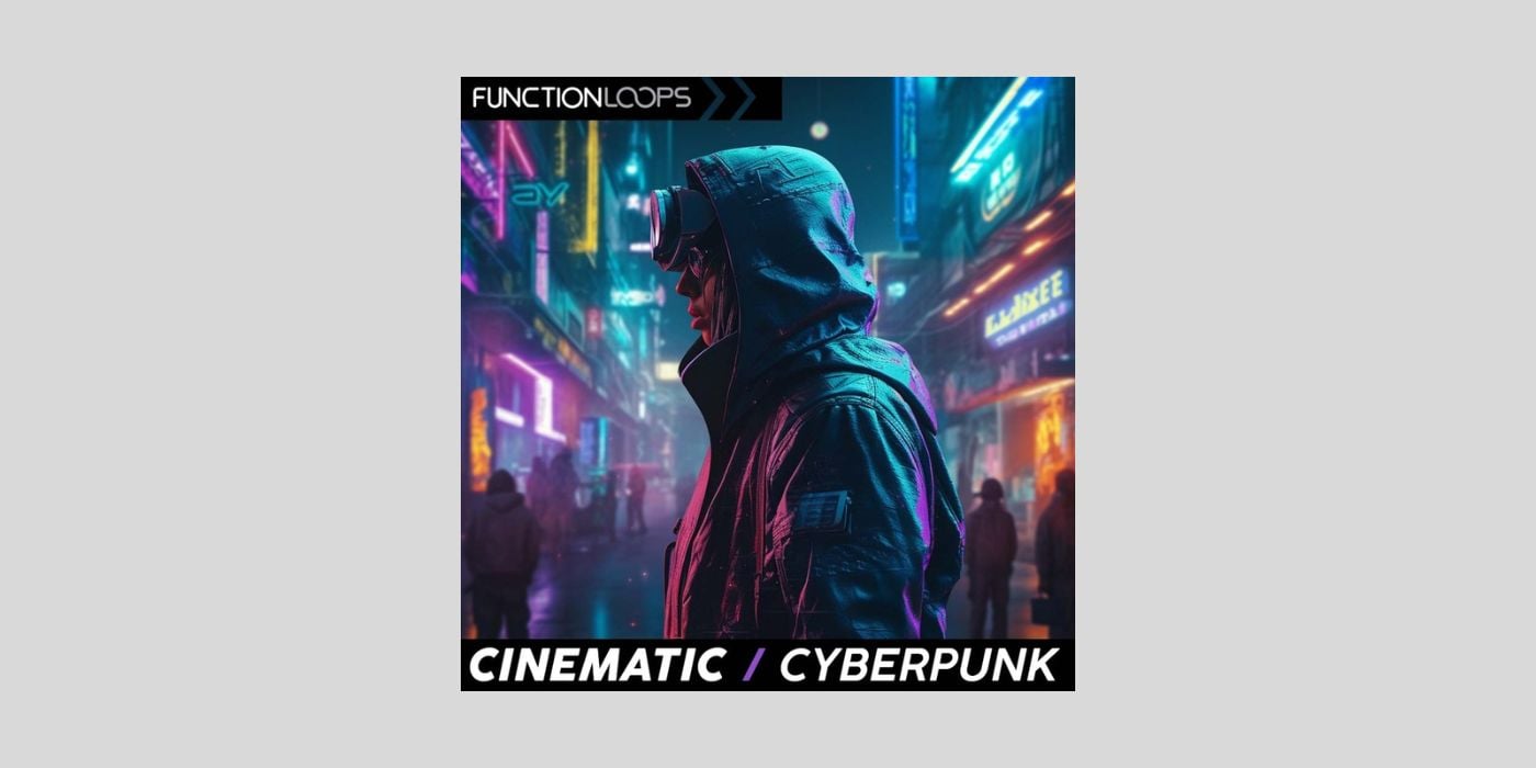 Function Loops releases Cinematic Cyberpunk sample pack for FREE (was .90)