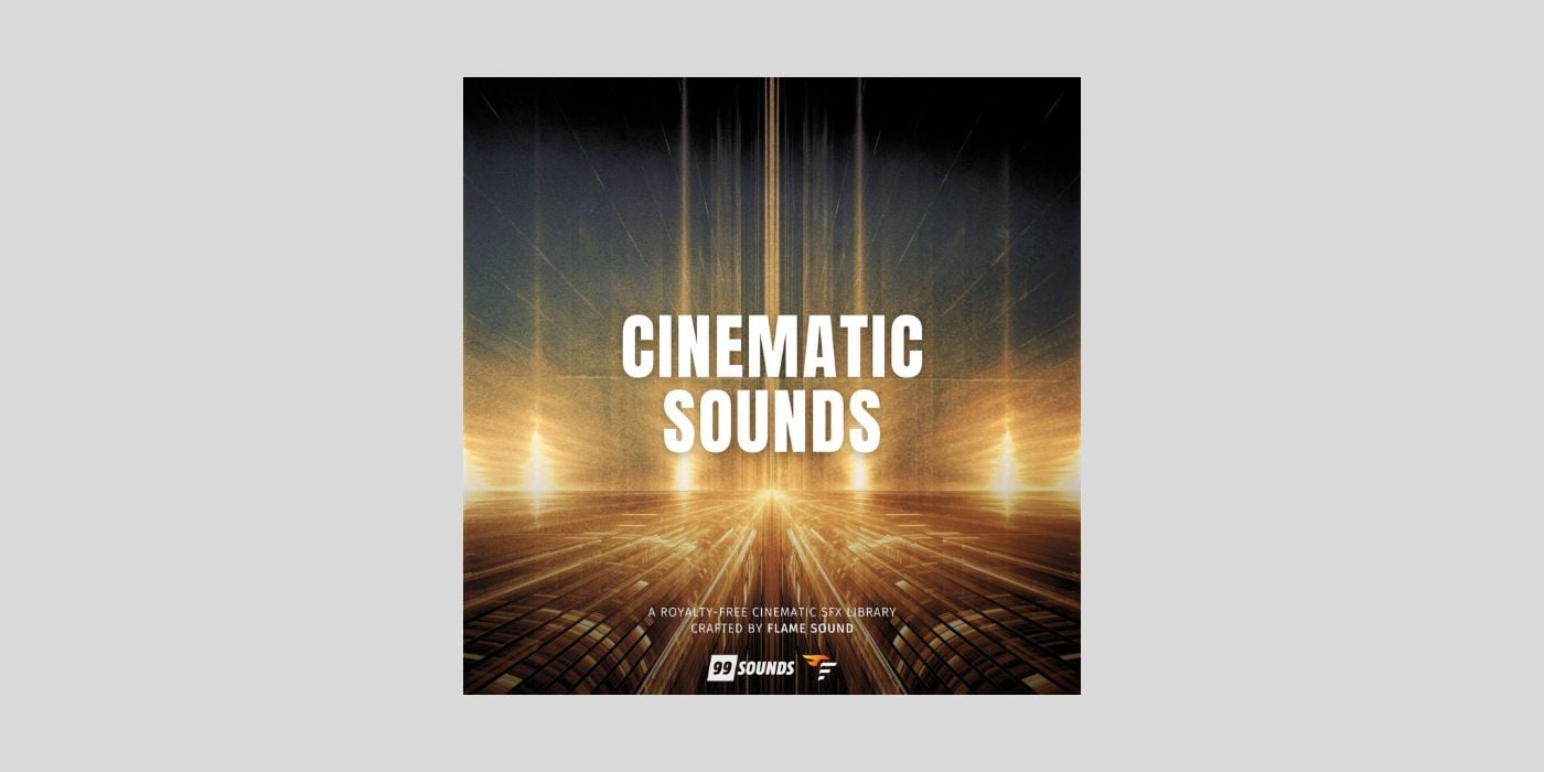 99Sounds releases Cinematic Sounds, a FREE cinematic SFX and loop library