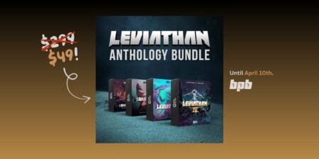 Get the Leviathan Anthology Bundle by Black Octopus Sound for $49.99 (83% OFF) Leviathan Anthology Bundle
