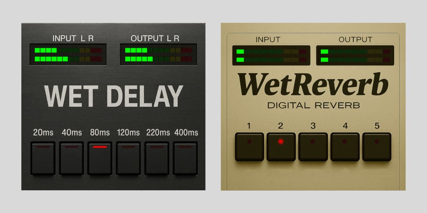 WetReverb and WetDelay